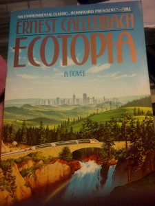 Ecotopia paperback, photographed May 20, 2012
